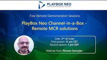 PlayBox Neo Webinar 2 ▶️ Channel-in-a-Box - Remote MCR solution