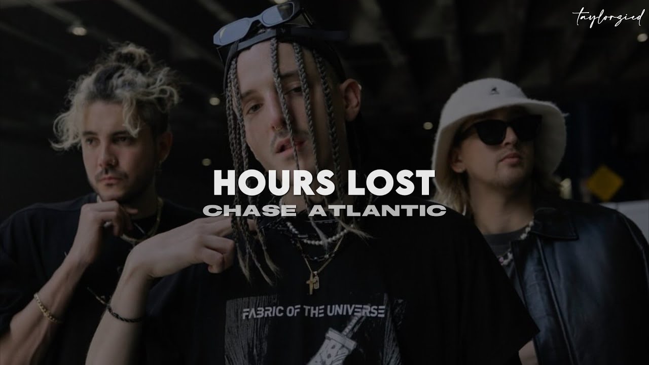 CHASE ATLANTIC – HOURS LOST [TRADUÇÃO/LEGENDADO]