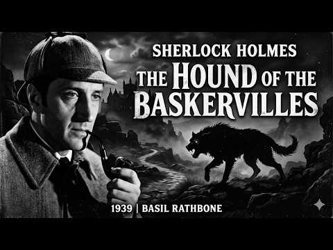 The Hound of the Baskervilles (1939) | Basil Rathbone & Nigel Bruce | Classic B&W Mystery