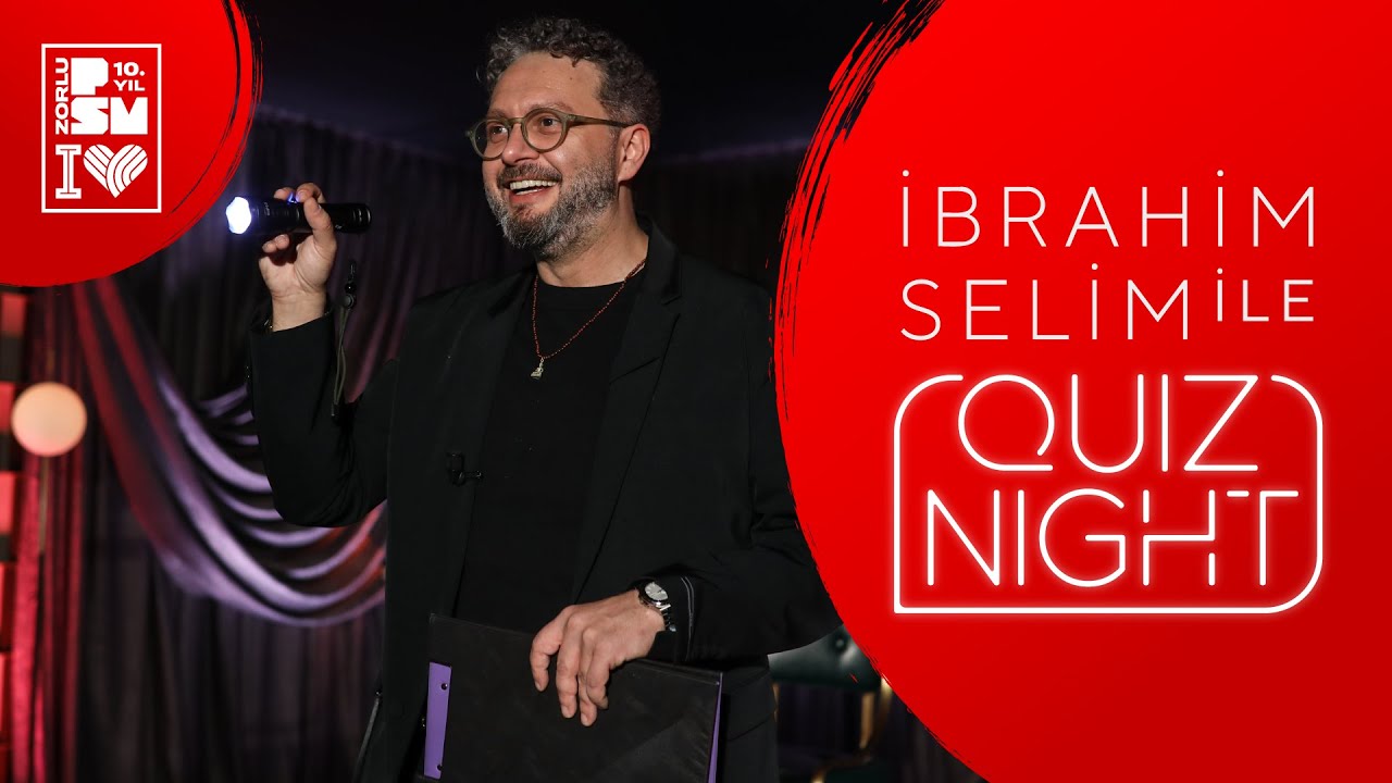 İbrahim Selim ile Quiz Night #10