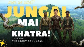 Vlog- khatarnak jungal. 2redwine 
