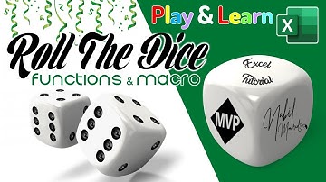Excel Dice Rolling Game...Play and Learn! Functions... Macro and Much More