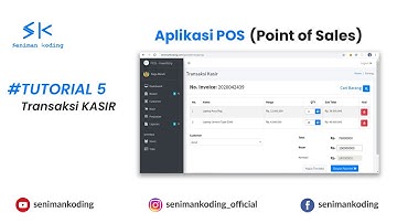 TUTORIAL 5 POS - Transaksi Kasir Software Kasir POS (Point of Sales) Web