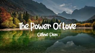 Celine Dion - Power of Love || Lyrics Resimi