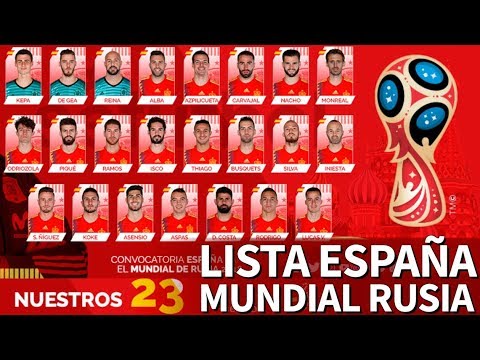 Anunciante juego falta de aliento Lista de España para el Mundial de Rusia 2018 | Diario AS - YouTube