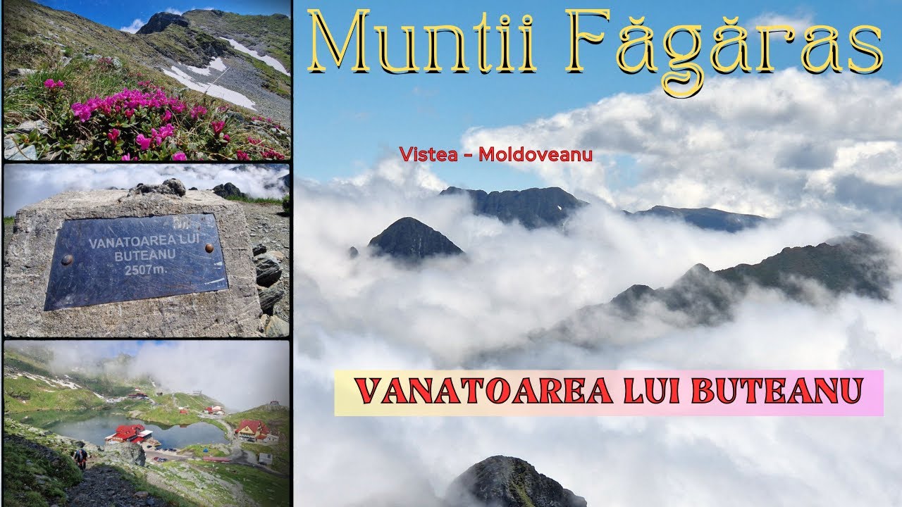 Transfagarasan Romania | Magia Muntilor Fagaras | Vf. Vanatoarea lui Buteanu(alt.2507 m) | Balea Lac