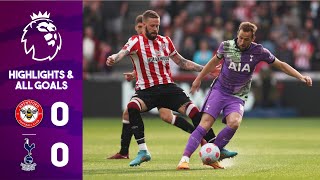 Brentford vs Tottenham 0-0 ~ Extended Highlights & All Goals ~ 2022 HD