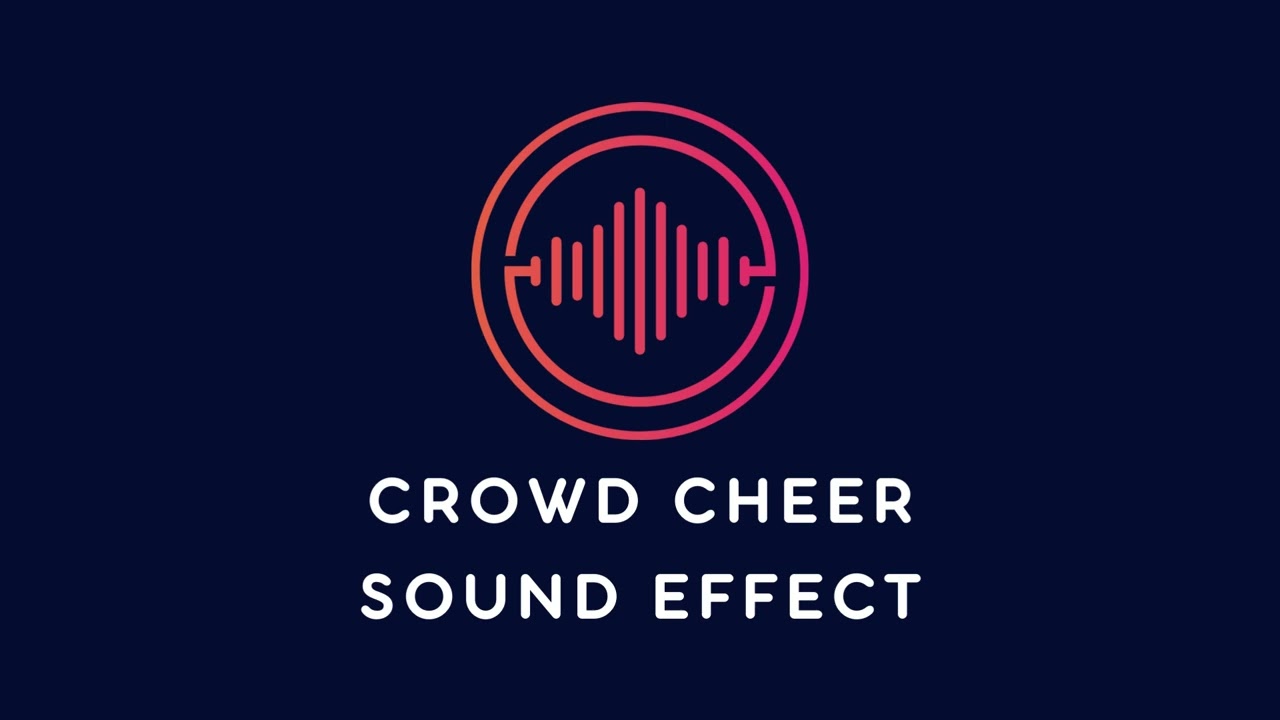 Crowd Cheer Sound Effect