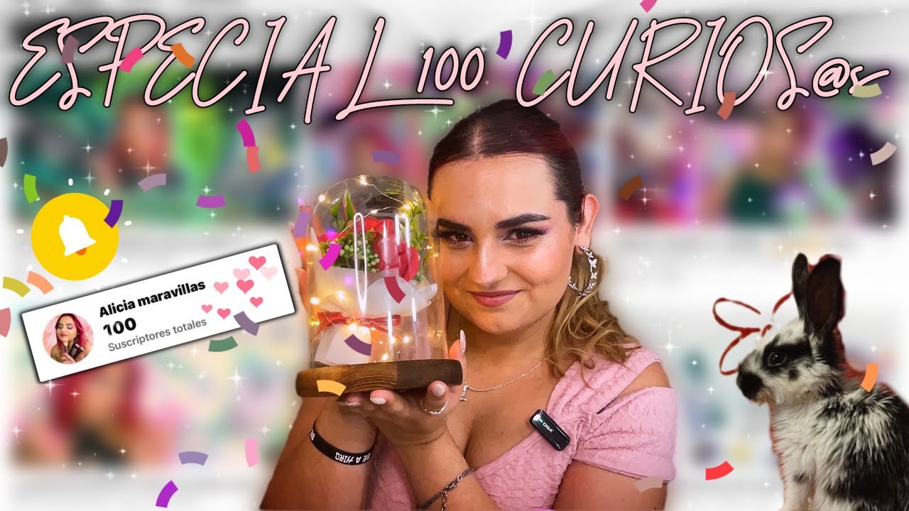 ¡¡ESPECIAL 100 CURIOS@S!!/ 20 COSAS SOBRE MI- Alicia 🦋😱🥳