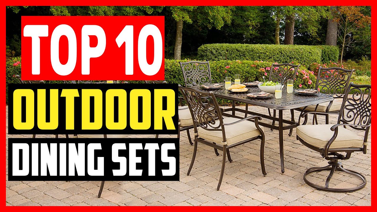 Top 10 Best Outdoor Dining Sets of 2023 YouTube