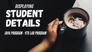 Displaying Student Details | USN, Name,Branch, Phone | Java Program