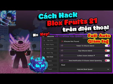 Cách Hack Blox Fruits 21 Trên Điện Thoại 