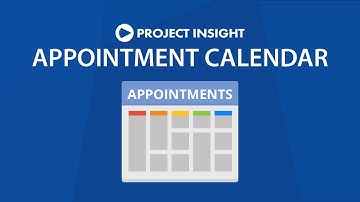 Project Insight Field Appointment Calendar