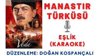 Manastır Türküsü  - Karaoke (Eşlik) Resimi