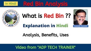 What is RED BIN ANALYSIS – Presentation & Overview – Briefly explained in Hindi – ADP Tech Trainer