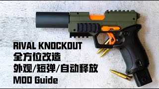 nerf Knockout  mod  complete Guide-Detailed tutorial[mod]