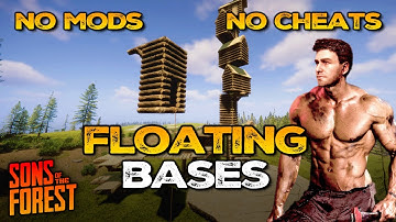 How To BUILD A FLOATING Base In 2024, NO Mods, NO Cheats | Sons of the Forest