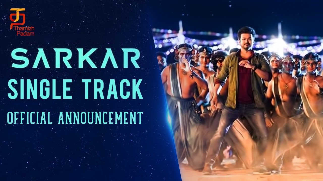 Sarkar Single Track Official Announcement | 