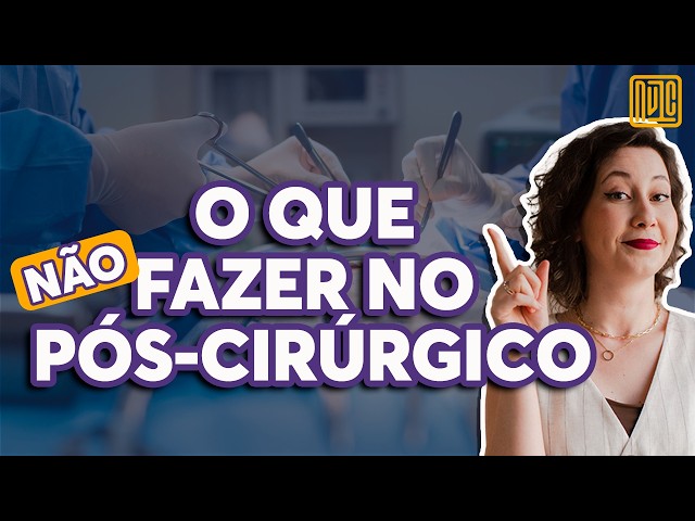 É ruim não ficar de repouso depois da cirurgia?