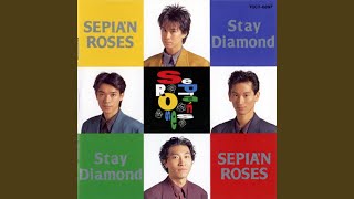 Provided to YouTube by Universal Music Group Tears Kireisugiru Namida · Sepia'N Roses Stay Diamond ℗ 1993 EMI Music Japan Inc. Released on: ...