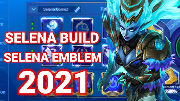 SELENA EMBLEM AND BUILD SET 2021 | MOBILE LEGEND