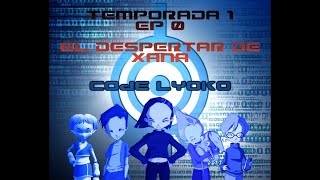 Código Lyoko Temporada 1 Episodio 0: El despertar de XANA