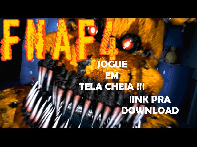 Como Jogar Five Nights at Freddy's 1, 2, 3 e 4 em Tela Cheia (Full Screen)  