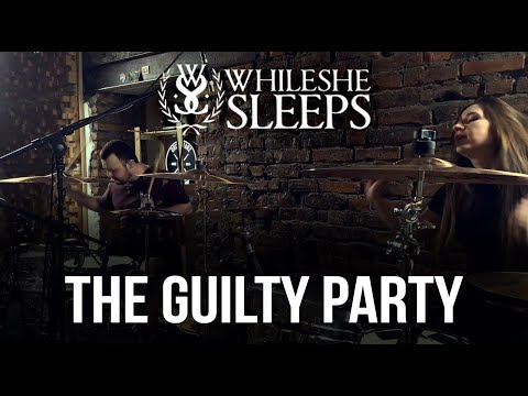 While She Sleeps - The Guilty Party (drum cover)