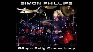 84bpm solo Batteria Simon Phillips PettyGroove Drum Loop