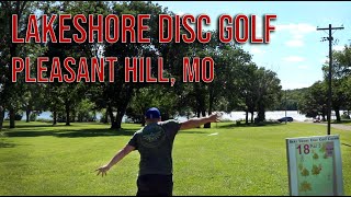Lakeshore Disc Golf in Pleasant Hill, MO with Jason and Marcus