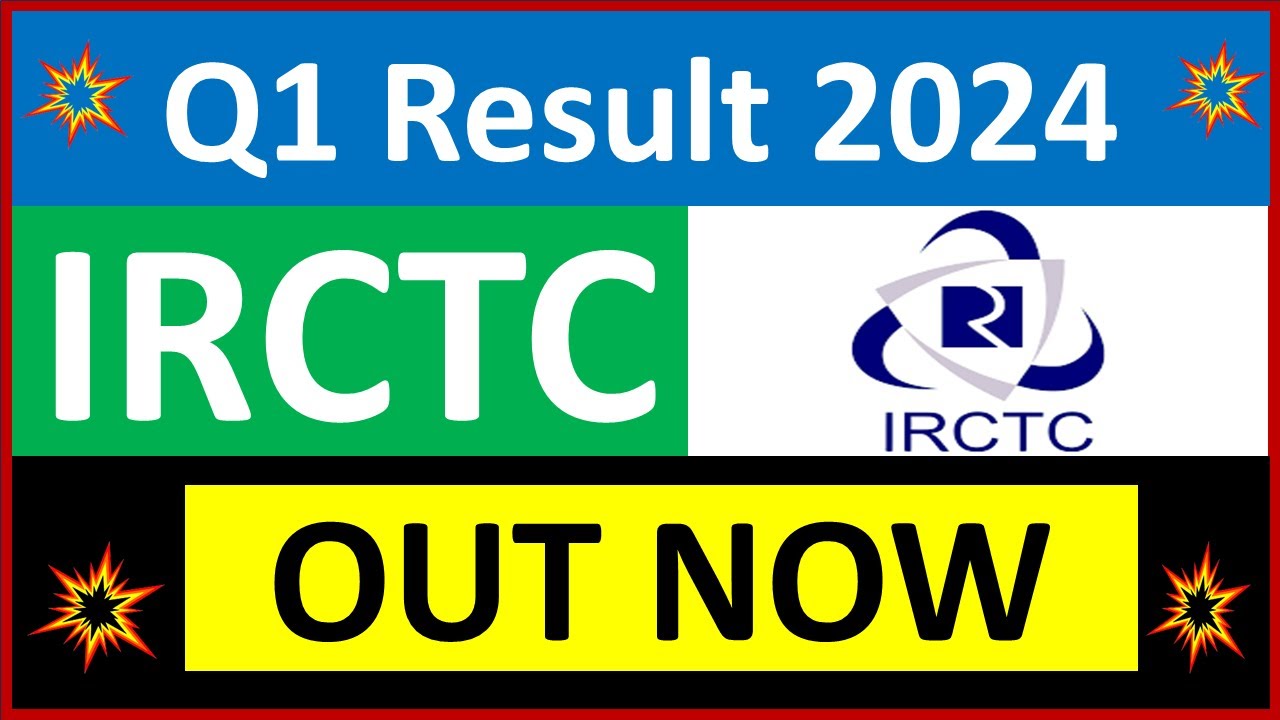 IRCTC q1 results 2024 IRCTC q1 results IRCTC Share News IRCTC