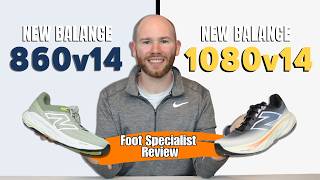 New Balance 860v14 vs 1080 v14 por um especialista em pes