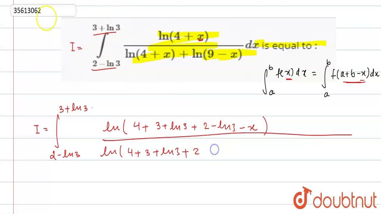 Underset 2 Ln3 Overset 3 Ln3 Int Ln 4 X Ln 4 X Ln 9 X Dx Is Equal To Youtube