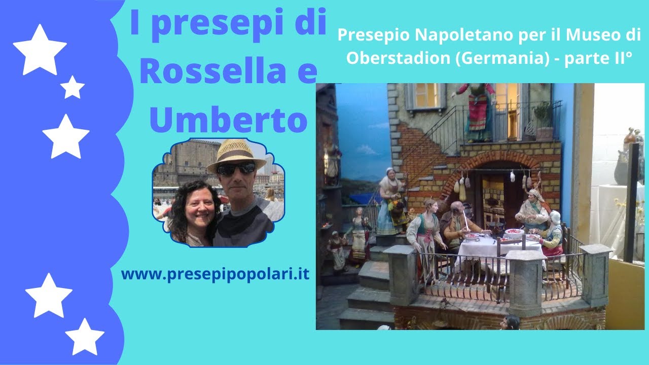 Presepio Napoletano a Oberstadion (parte II°) - I presepi di Rossella e Umberto