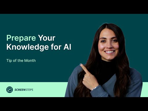 4 Steps to Prepare Your Operational Knowledge for AI - video from ScreenSteps