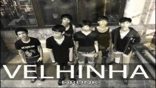 VELHINHA - MY FASTER DRUGS