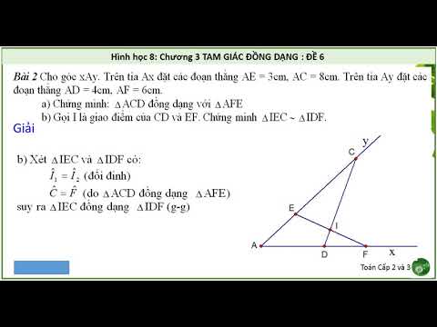 Hình học 8 đề kiểm tra chương 3 tam giác đồng dạng Đề 6 - youtube