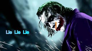 lie lie lie full joker  song