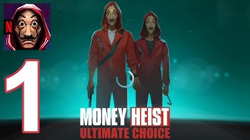 Money Heist: Ultimate Choice - Gameplay Walkthrough Part 1 - Chapter 1 and 2 (iOS, Android)
