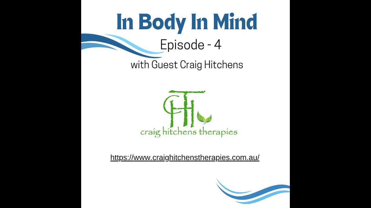 CRAIG HITCHENS - EPISODE 4