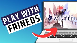How To Play Project Winter With Friends- Full Guide screenshot 2