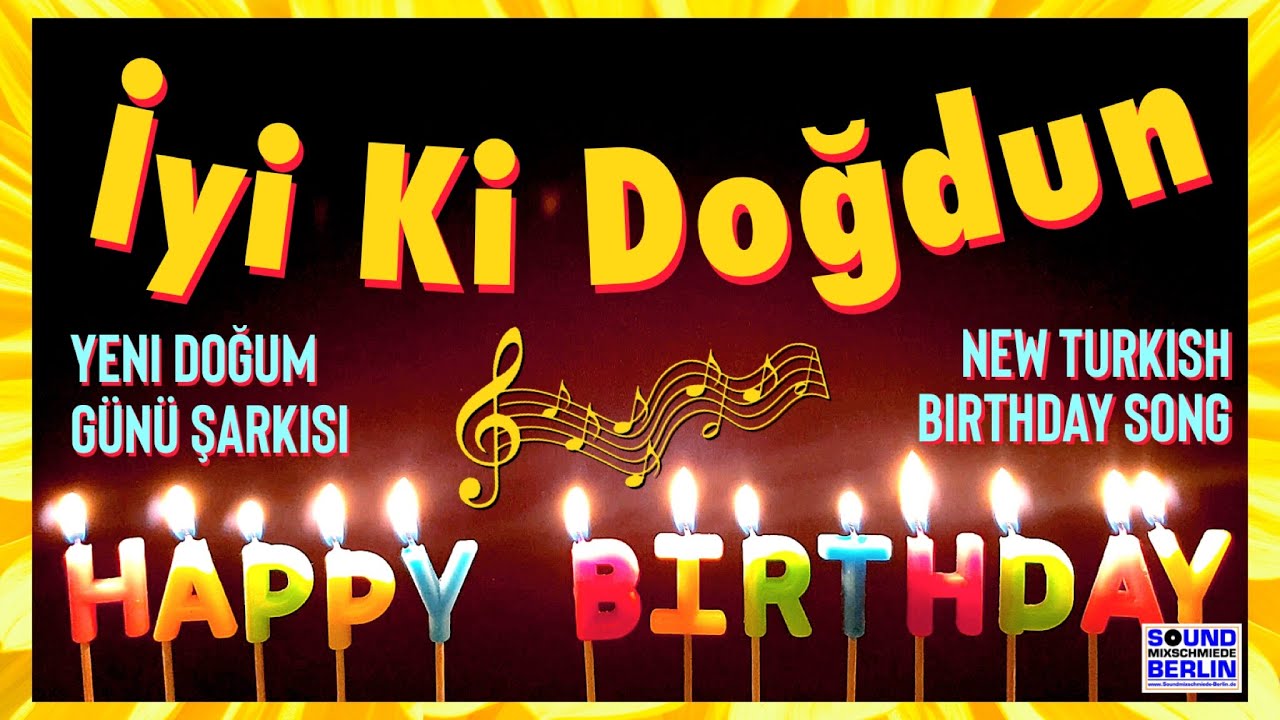 İyi Ki Doğdun ❤️ New Happy Birthday Song Türkçe ❤️ New Turkish Birthday Song Chords - Chordify