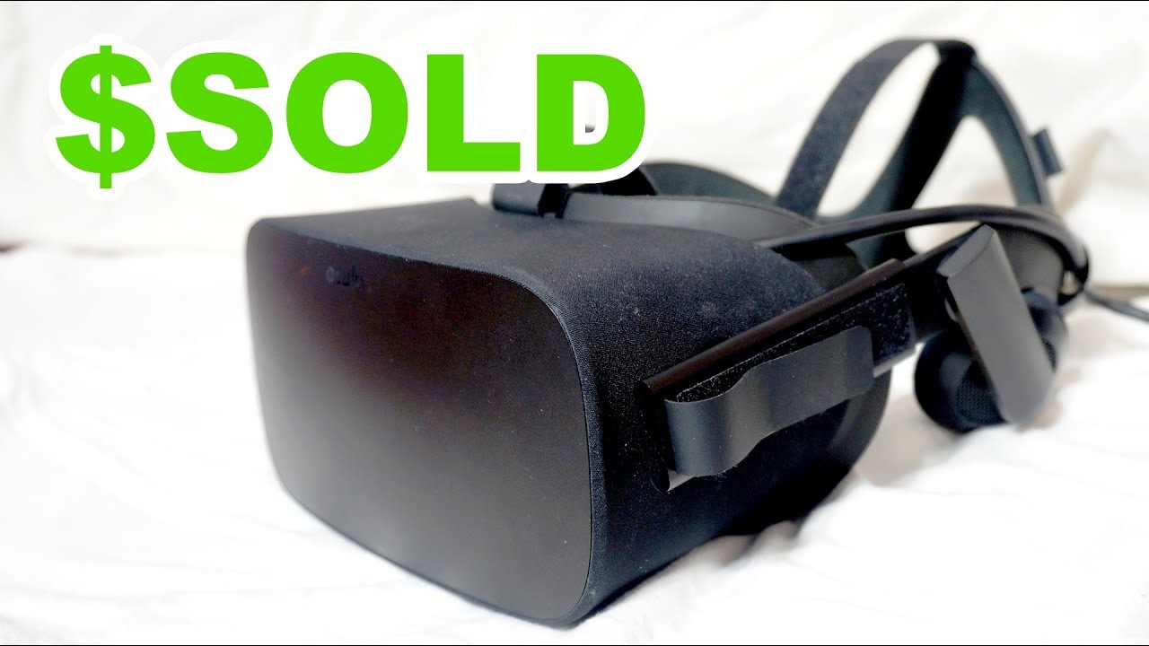 I Sold My Oculus Rift