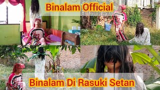 BiNALAM DI RASUKI SETAN // BiNALAM  // DRAMA LAWAK KARO TERBARU 2021