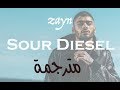 ZAYN-Sour Diesel مترجمة للعربية