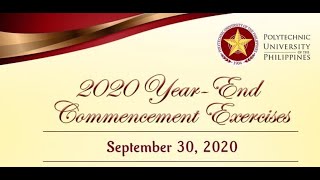PUP Online Year End Commencement Exercises 2020 (Sta. Mesa, Manila)
