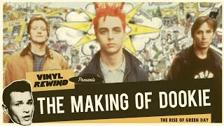 The Making of Dookie - A Green Day Mini Music Doc | Vinyl Rewind