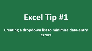 Creating a dropdown list to minimize data-entry errors