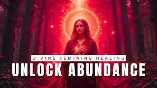 639Hz MARY MAGDALENE • DIVINE FEMININE HEALING • UNLOCK ABUNDANCE, SELF-LOVE & INNER STRENGTH