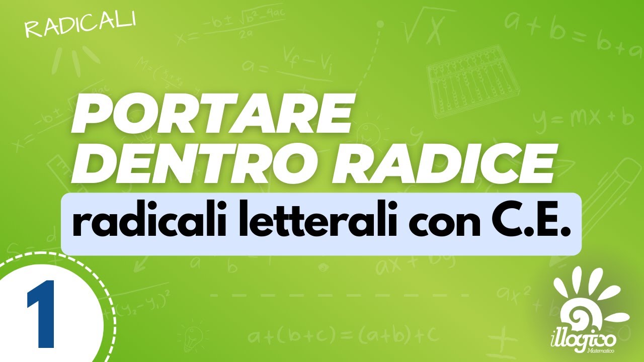 Portare dentro la radice radicali letterali con discussione - 1